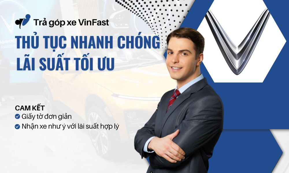 Thủ Tục Trả Góp Xe ô Tô điện Vinfast Tại Việt Nam